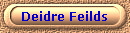 Deidre Feilds