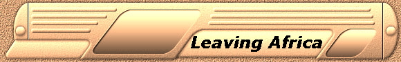Leaving Africa