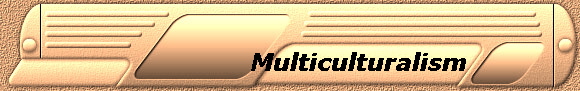 Multiculturalism