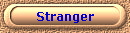 Stranger
